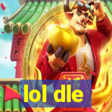 lol dle